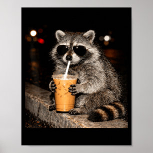 Cool raccoon drinking iced coffee funny meme anima poster