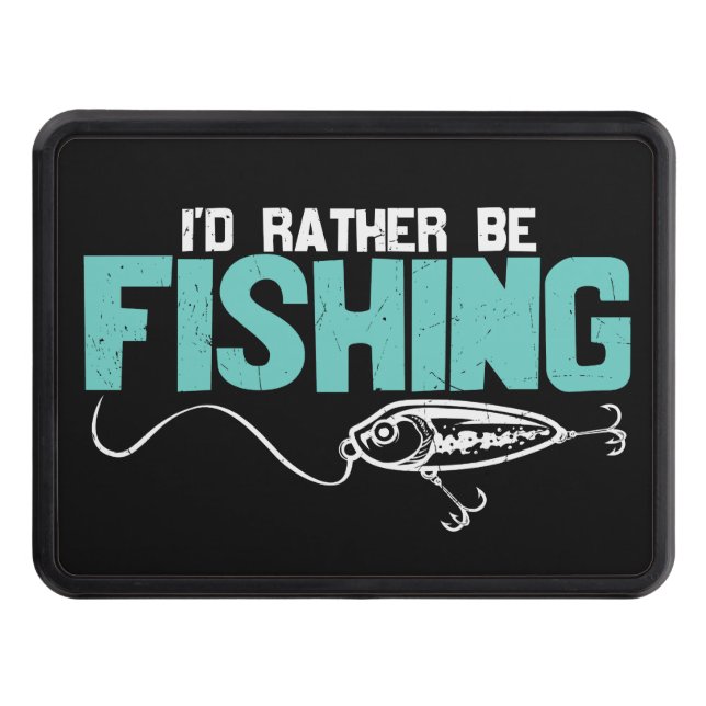 cool rather fishing word art  trailer hitch cover (Front)