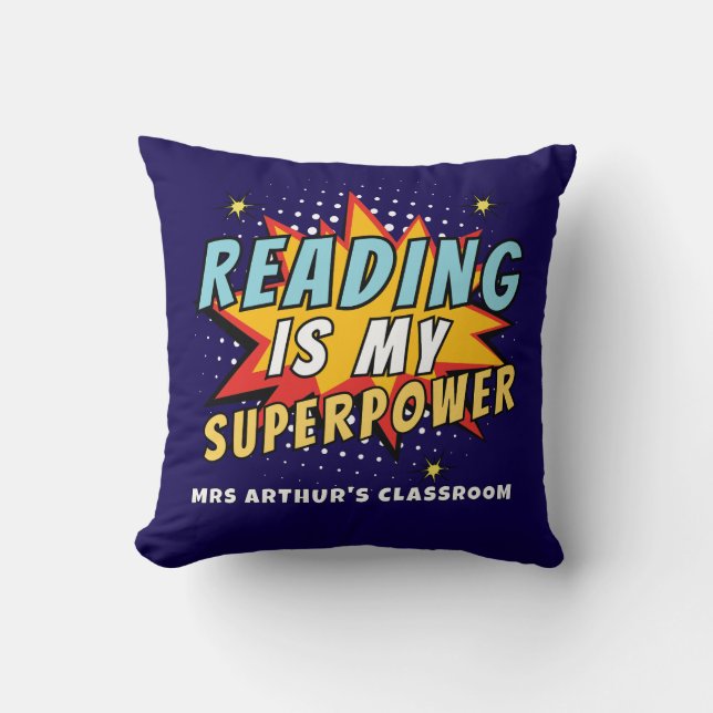 Cool Reading is my Superpower Classroom Throw Pillow (Front)