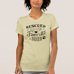 Cool Rescued is my favourite breed light t-shirt
