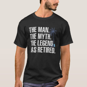 Cool Retirement For Men Grandpa Dad Retired Man My T-Shirt