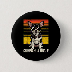 Cool Retro Chihuahua Uncle Funny Vintage Dog Owner 2 Inch Round Button