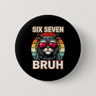 Cool Retro Six Seven Bruh Cat Sungles Meme 67 2 Inch Round Button