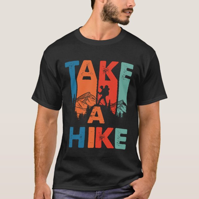 Cool Retro Take A Hike Mountain Climber Hiking Tra T-Shirt (Front)