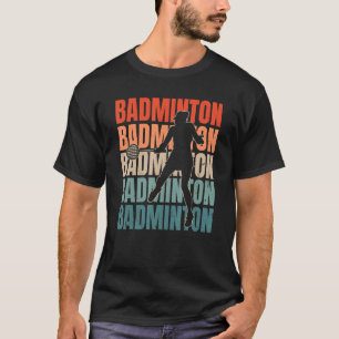 Cool Retro Text Silhouette Badminton T-Shirt