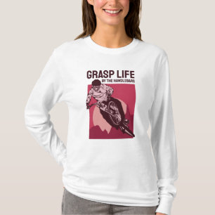 Cool Rider Design - Grasp Life T-Shirt