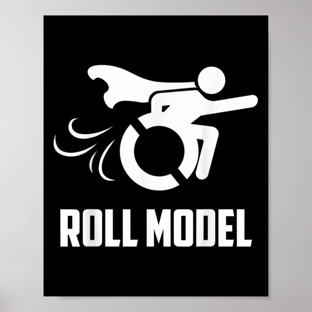 Cool Roll Model _ Funny Handicapped Person Wheelch Poster (Front)