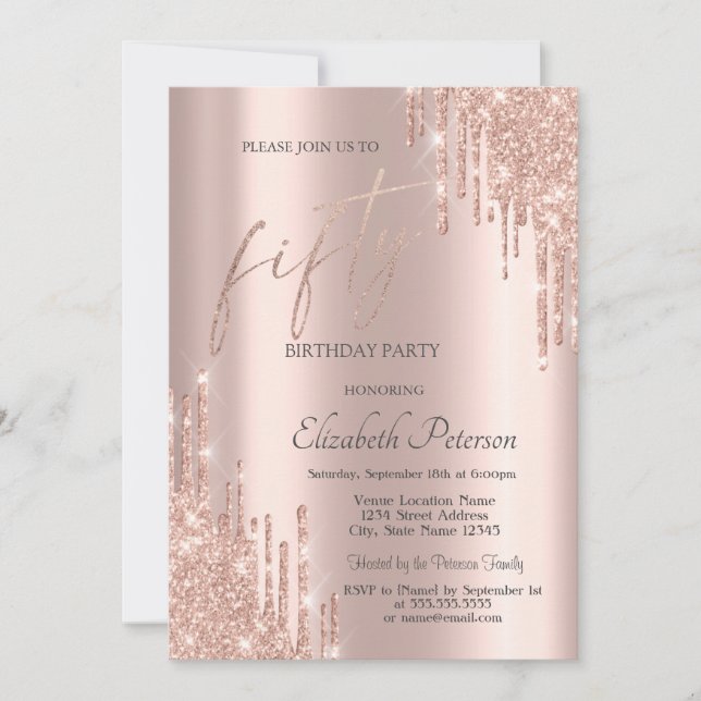 Cool Rose Gold Glitter Drips 50th Birthday  Invitation (Front)