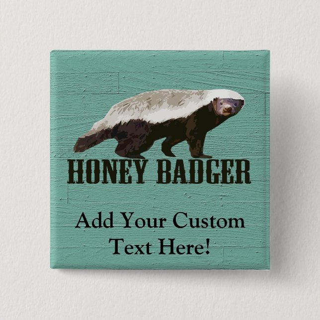 Cool Rustic Honey Badger 2 Inch Square Button (Front)