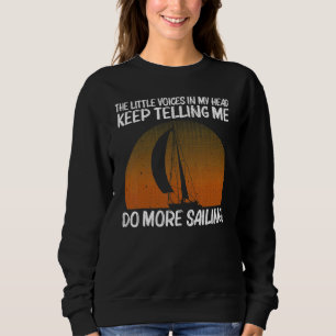 Cool Sailing For Men Women Sailboat Sailing Sailor Sweatshirt