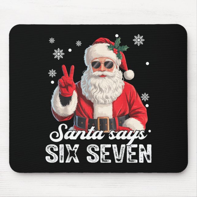 Cool Santa Says 67 Meme Funny Christmas Xmas Men W Mouse Pad (Front)