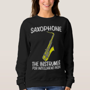 Cool Saxophone For Men Women Jazz Player Marching  Sweatshirt