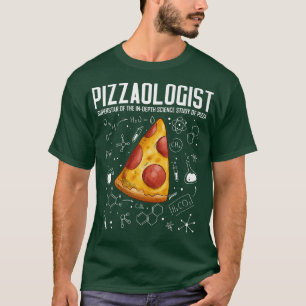 Cool Science - Pizzaologist Study of Pizza - Funny T-Shirt