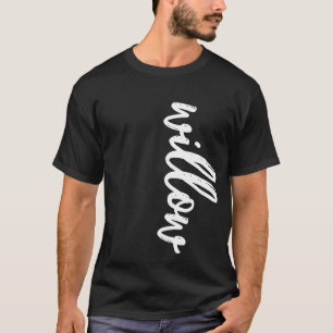 Cool Script Word Willow   Custom T-shirt with Text