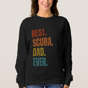 Cool Scuba Diving For Dad Men Ocean Scuba Diver In Sweatshirt