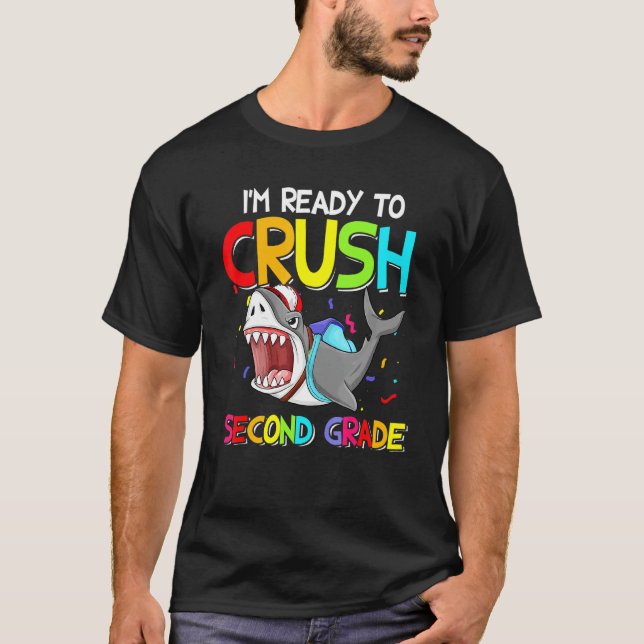 Cool Shark Im Ready Crush Second Grade 2nd Student T-Shirt (Front)
