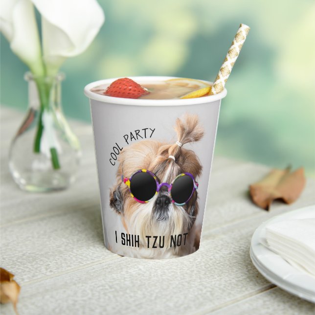 Cool Shih Tzu Not fun cute Sunglasses party Paper Cups (Insitu)