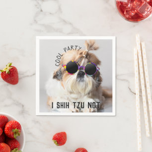 Cool Shih Tzu you Not fun cute Sunglasses party Napkin