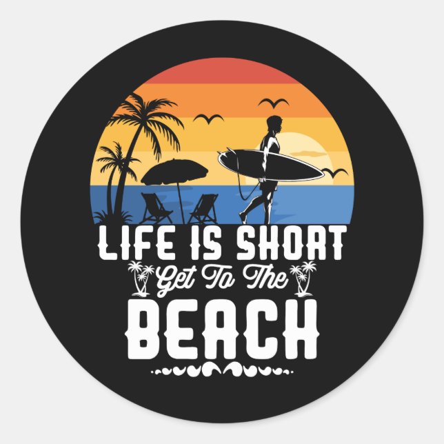 Cool short life beach surfing classic round sticker (Front)