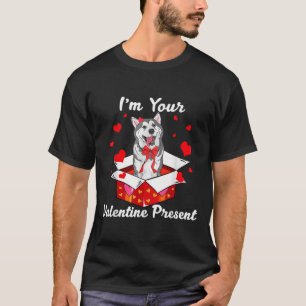 Cool Siberian Husky I M Your Valentine Day Present T-Shirt