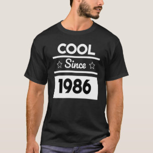 Cool Since 1986 Birthday Design T-Shirt