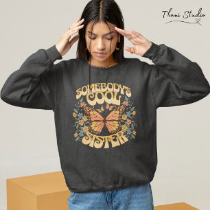 Cool Sister Butterfly Wild Flower Vintage Retro Sweatshirt