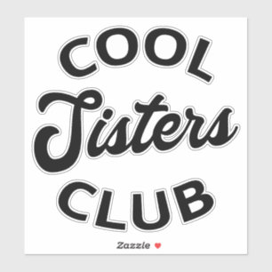 Cool Sisters Club I