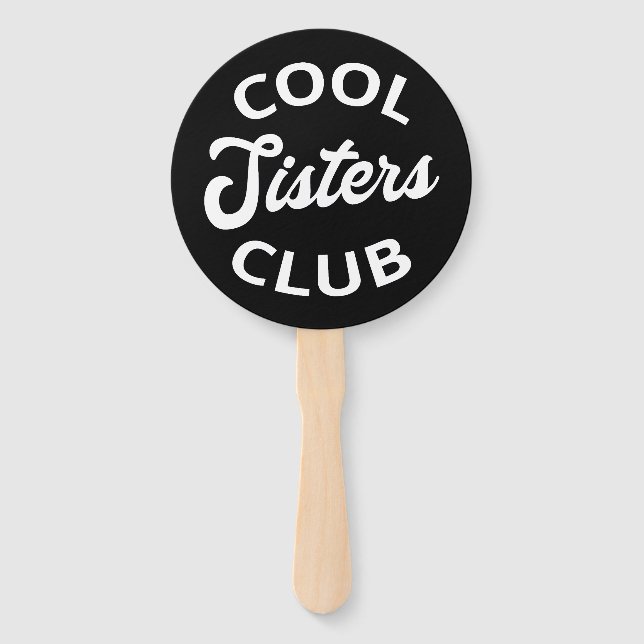 Cool Sisters Club I Hand Fan (Front)