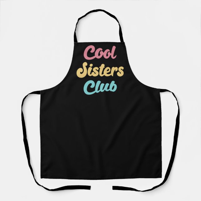 Cool Sisters Club II Apron (Front)