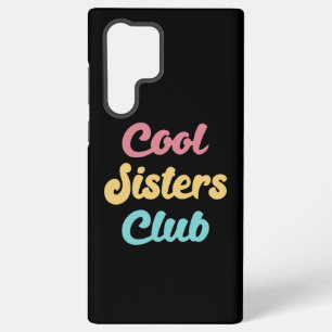 Cool Sisters Club II Samsung Galaxy Case