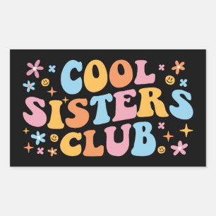 Cool Sisters Club III Sticker