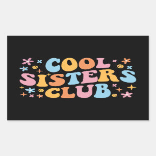 Cool Sisters Club III Sticker