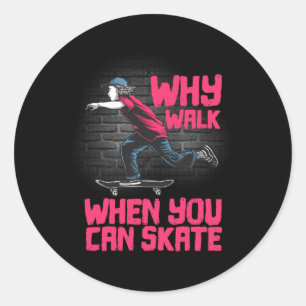 Cool Skateboard Art For Men Women Skateboarding Sk Classic Round Sticker