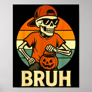 Cool Skeleton Bruh Halloween Shirt Kids Teen Boys Poster