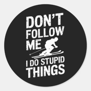 Cool Ski Freestyle Funny Saying Winter Sports Skie Classic Round Sticker