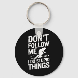 Cool Ski Freestyle Funny Saying Winter Sports Skie Keychain