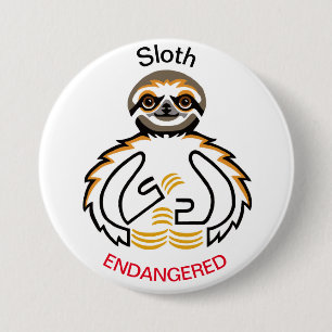 Cool - SLOTH- Endangered animal graphic - Wildlife 3 Inch Round Button