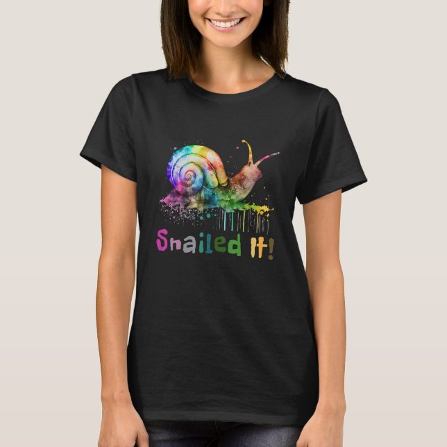 Cool Snail Rainbow Colours Snailed It for Men Wome T-Shirt (Front)