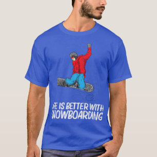 Cool Snowboarding For Men Women Snowboard Snow Win T-Shirt