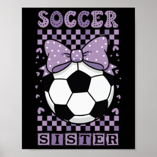 Cool Soccer Sister Ll Cute Purple Coquette Bow Gra Poster