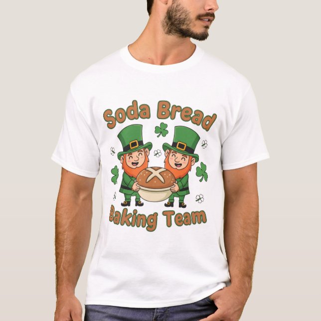 Cool Soda Bread Baking Team Artisan Loaf Irish Bak T-Shirt (Front)