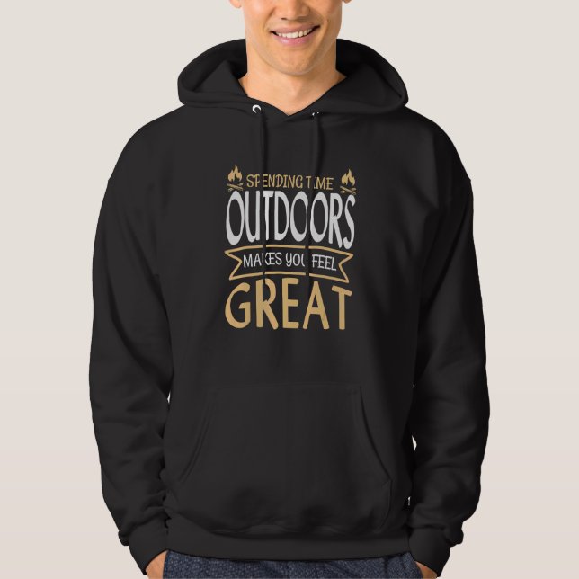 Cool Spending Time Outdoors Feels Great Hiking Ent Hoodie (Front)