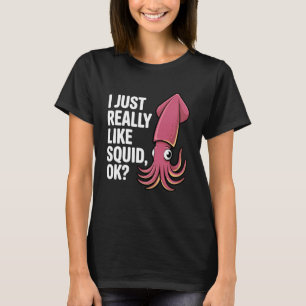 Cool Squid Art for Men Women Kids Adults Octopus L T-Shirt