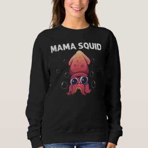 Cool Squid For Women Mom Octopus Biology Sea Anima Sweatshirt