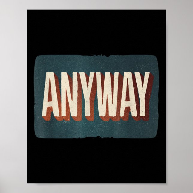 Cool Statement Costume With Anyway For Man And Wom Poster (Front)