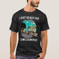Cool Steam Locomotive For Men Women Railroad Train