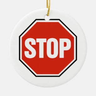 Cool STOP Sign Ceramic Ornament