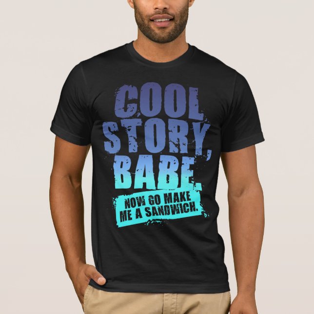 COOL STORY BABE T-Shirt (Front)