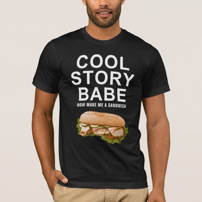 cool story babe T-Shirt (Front)