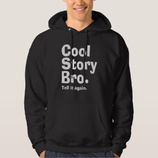 Cool Story Bro. (Albtw) Hoodie